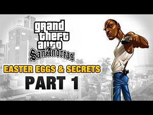 GTA San Andreas - Easter Eggs and Secrets - Part 1