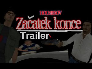 Začátek Konce GTA Movie Trailer (HOLMESOV GAME)